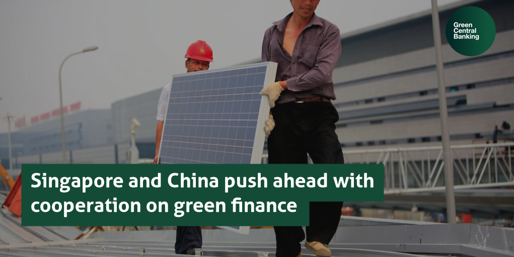 Singapore and China push ahead with cooperation on green finance