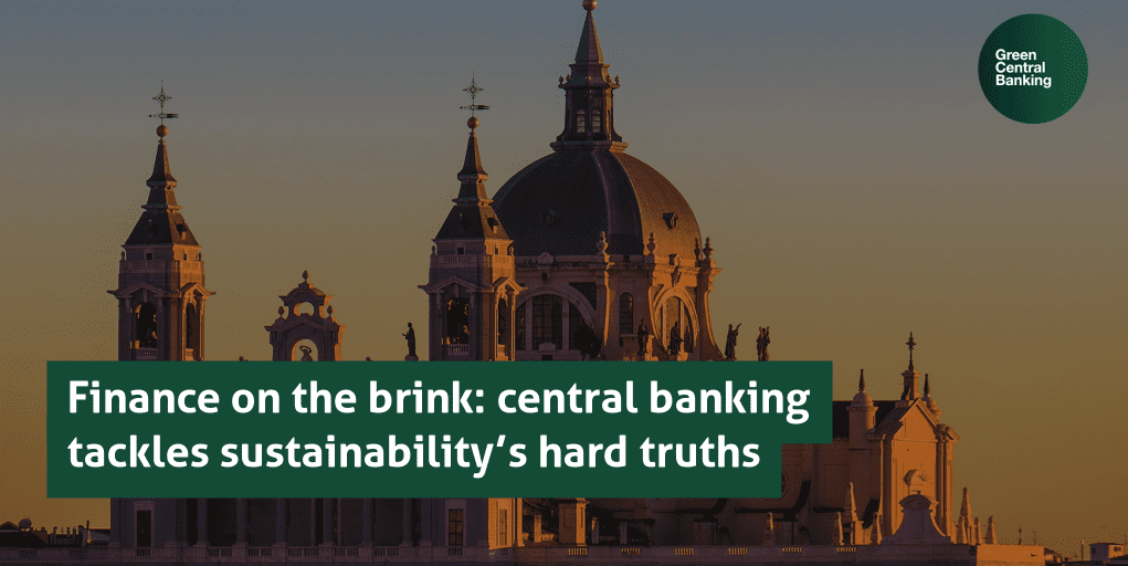 Finance on the brink: central banking tackles sustainability’s hard ...
